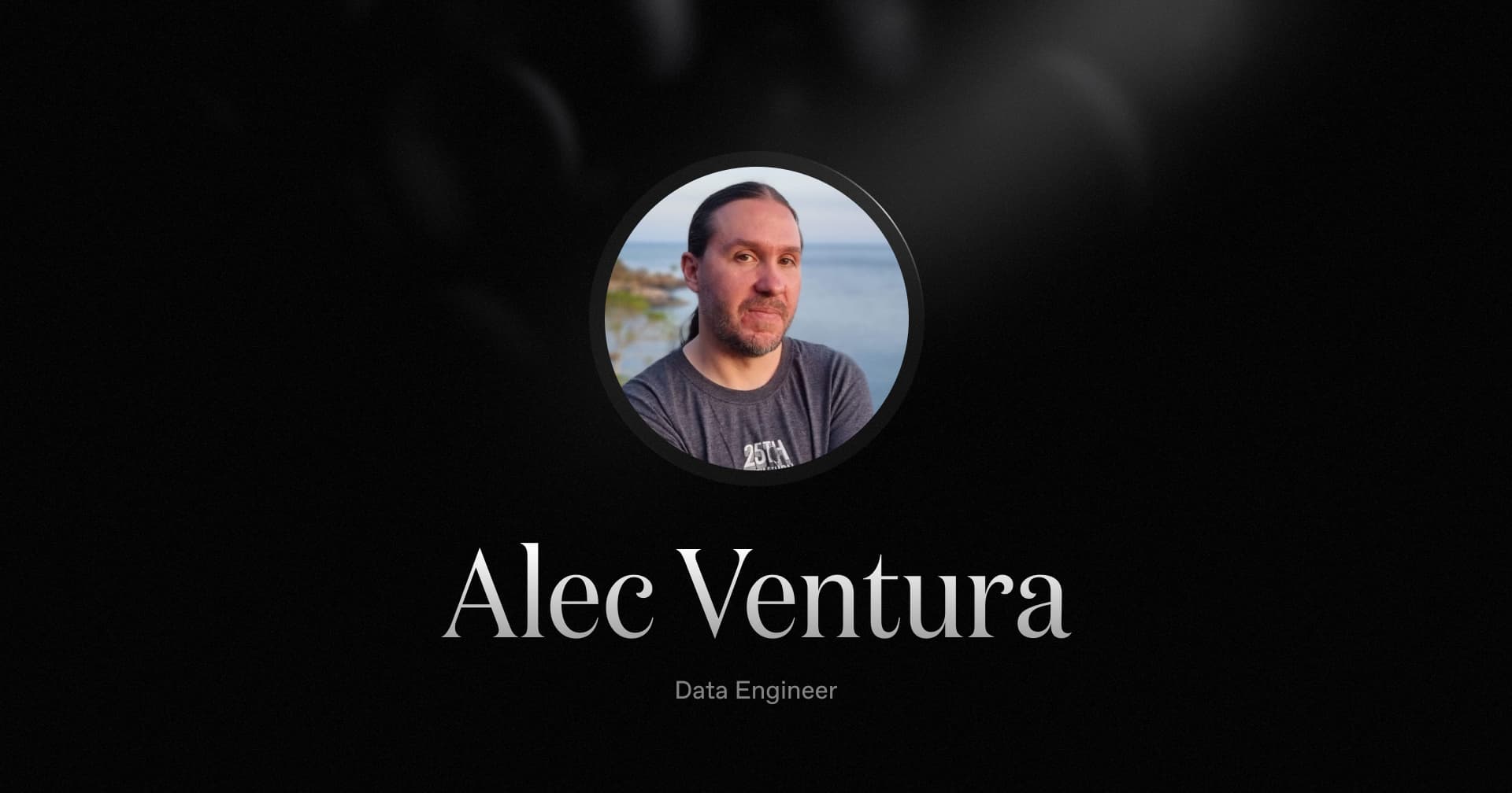 Welcoming Alec Ventura, our new Data Engineer